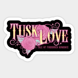 Tusk Love Sticker